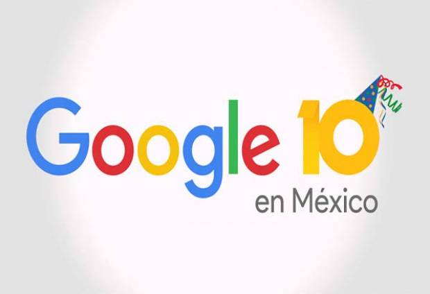 Google cumple 10 años en México