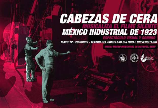 CCU presenta “México Industrial”, documental sobre la antigua fábrica de Metepec en Atlixco