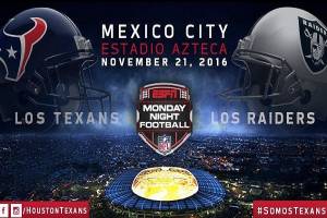 Raiders y Texans protagonizan el Monday Night Football México 2016