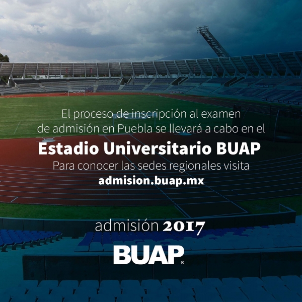 BUAP: Inicia revisión de documentos del Proceso de Admisión 2017