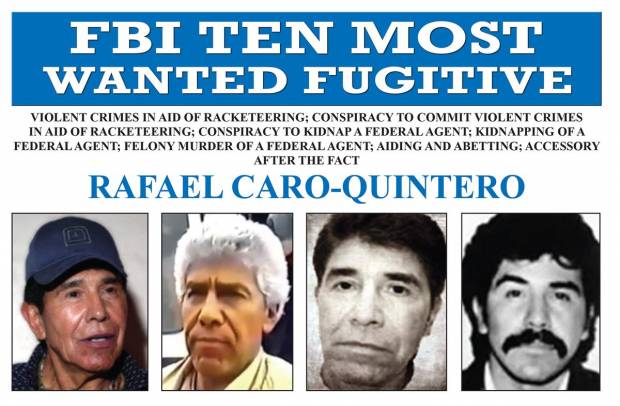FBI ofrece recompensa de 20 mdd por Rafael Caro Quintero