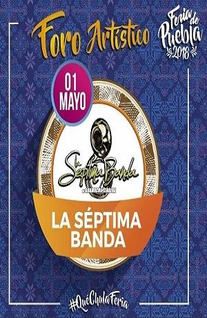 Feria de Puebla 2018: La Séptima Banda pondrá a bailar al Foro Artístico