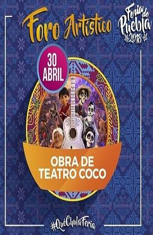Feria de Puebla 2018: Coco será la delicia de los niños en el Foro Artístico