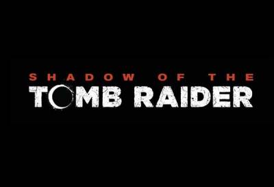 Muestran teaser trailer de Shadow of the Tomb Raider