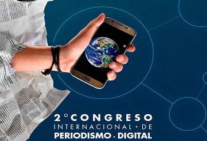 Inicia en Puebla el Segundo Congreso Internacional de Periodismo Digital