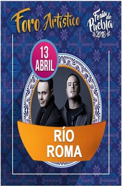 Feria de Puebla 2018: Río Roma llega al Foro Artístico