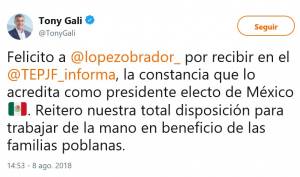 Tony Gali envía felicitación a López Obrador