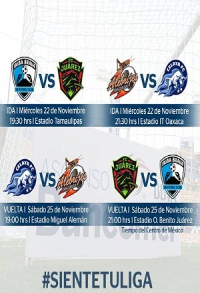Ascenso MX: Celaya-Alebrijes y Juárez-Tampico Madero, las semifinales