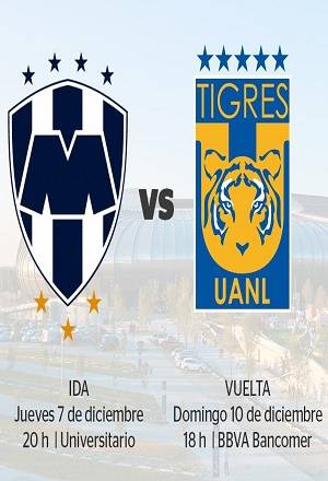 Liga MX: Monterrey vs Tigres UANL, definen horarios de la final