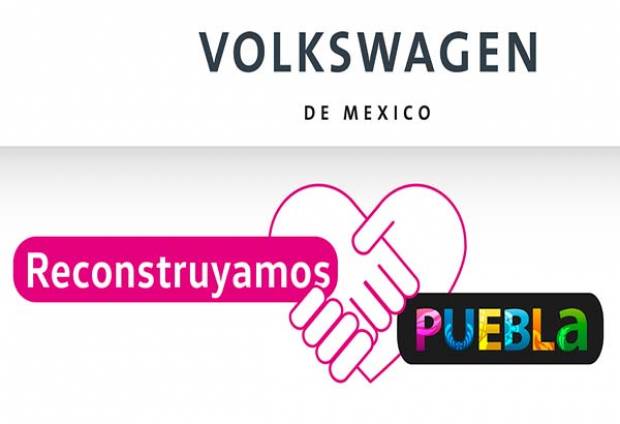 Volkswagen pone en marcha campaña para reconstruir Puebla tras el sismo