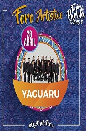 Feria de Puebla 2018: Yaguarú llega al Foro Artístico este sábado