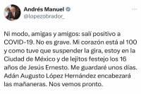 López Obrador revela que tiene COVID-19; Adán Augusto encabezará 