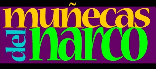 Muñecas del narco