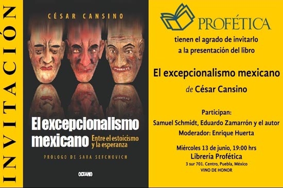Profética presenta El Excepcionalismo Mexicano, de César Cansino