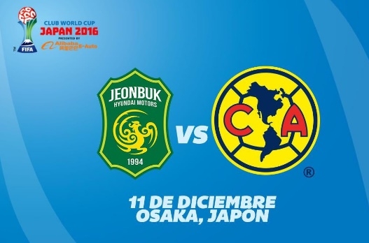 Mundial de Clubes 2016: América inicia participación ante Jeonbuk Hyundai