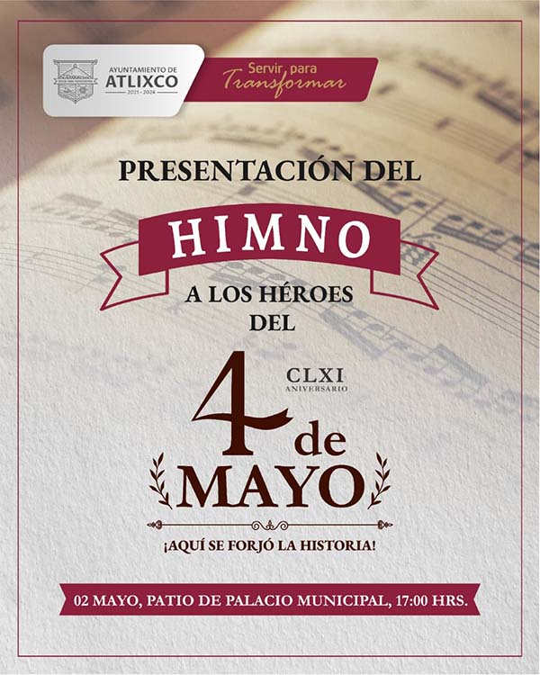 Atlixco rescatará el himno conmemorativo a la Batalla del 4 de Mayo