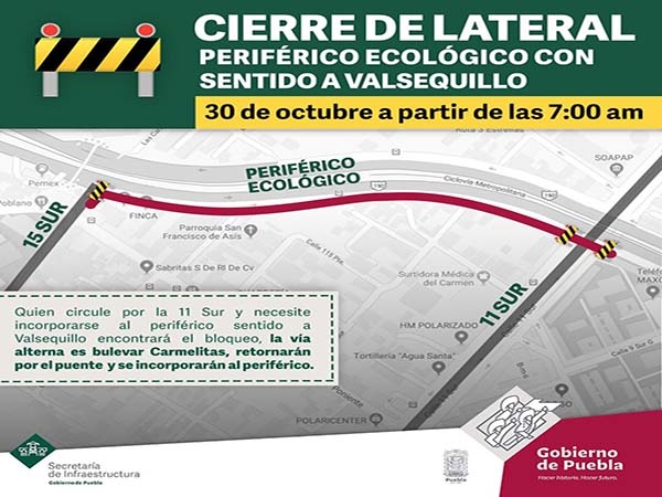 Anuncian cierre en laterales del Periférico en sentido a Valsequillo