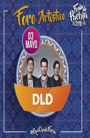 Feria de Puebla 2018: DLD trae el rock mexicano al Foro Artístico