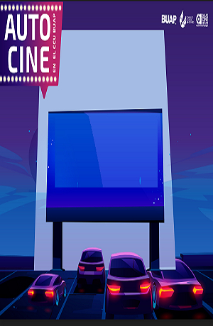 Autocinema del CCU BUAP inicia funciones el 3 de septiembre
