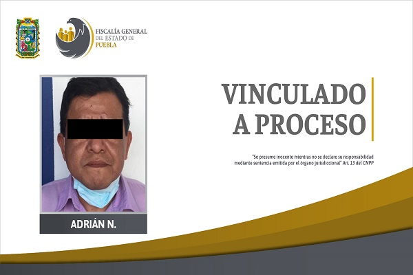 Sujeto abusó sexualmente de su hijastra en Puebla; es vinculado a proceso