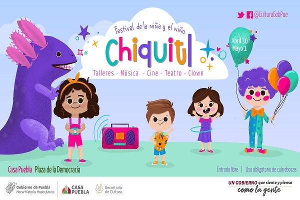Festival “Chiquitl” 2022, este 30 de abril y 1 de mayo en Puebla