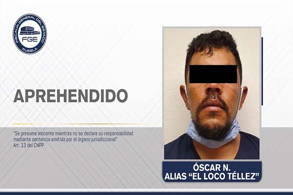 Cayó “El Loco” Téllez, el criminal más buscado en Puebla y la región
