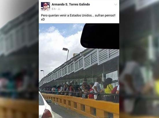 “¡Sufran perros!”, dice priista a mexicanos que intentan cruzar a EU