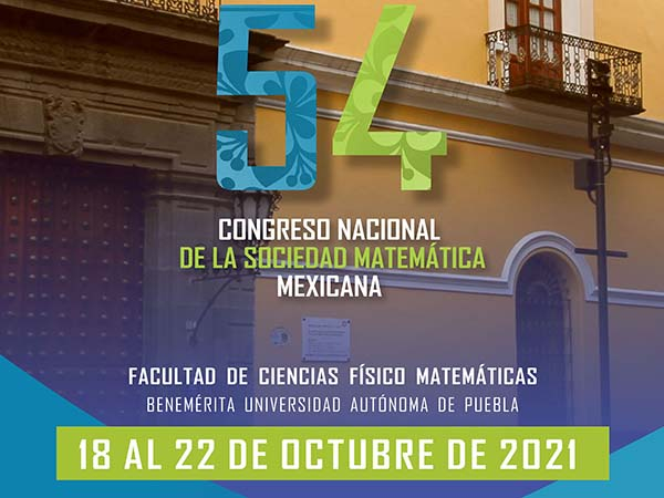 BUAP, sede del 54 Congreso Nacional de la Sociedad Matemática Mexicana