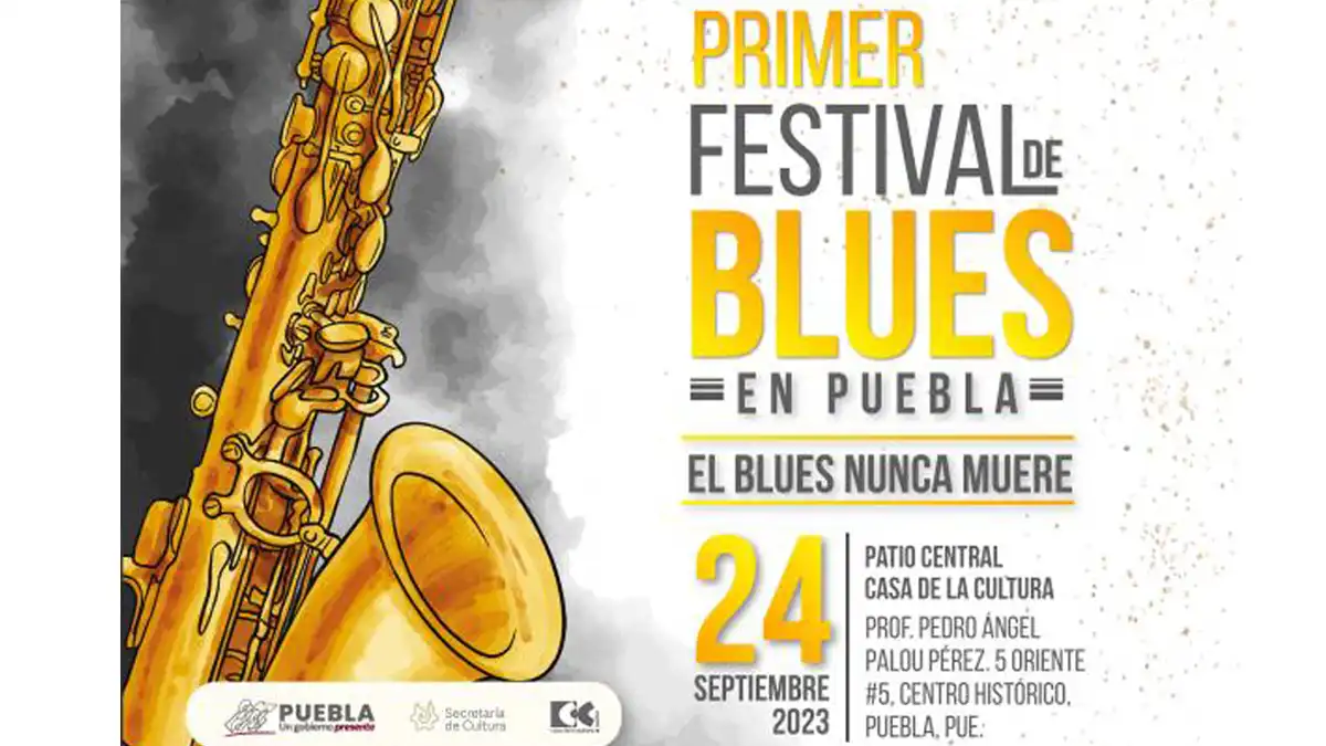 Aquí todo sobre el Primer Festival de Blues en Puebla