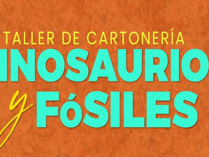 Taller de cartonería “Dinosaurios y Fósiles”, del 4 al 19 de abril