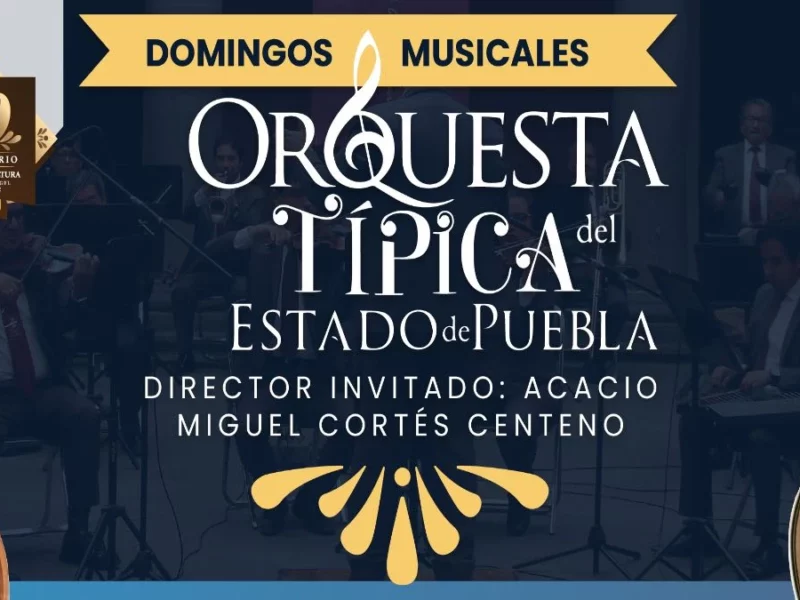 Asiste a los conciertos de la Orquesta Típica del Estado de Puebla